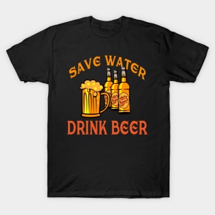 Save Water,Drink Beer T-Shirt